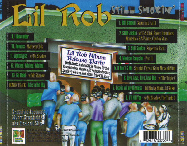 Lil Rob - Still Smokin' Chicano Rap